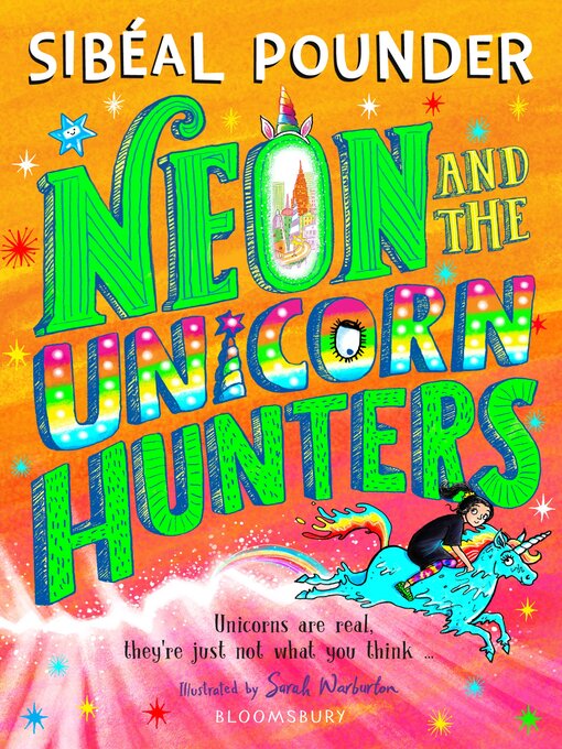 Title details for Neon and the Unicorn Hunters by Sibéal Pounder - Available